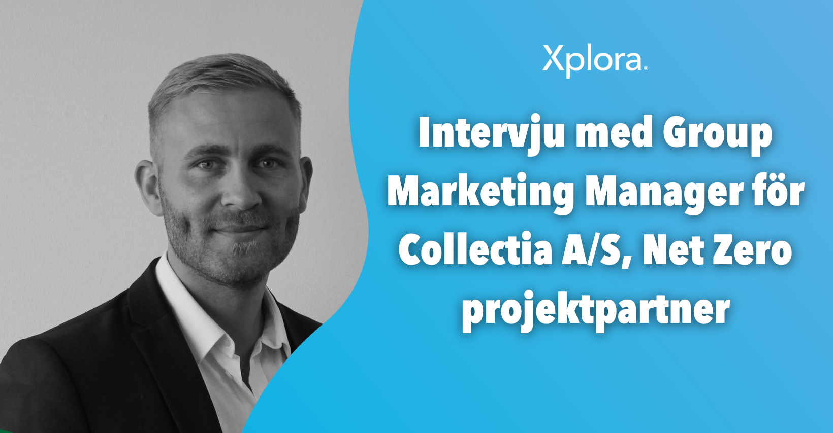 Intervju med Group Marketing Manager för Collectia A/S, Net Zero projektpartner